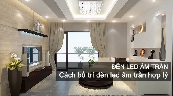 cách bố trí đèn led âm trần